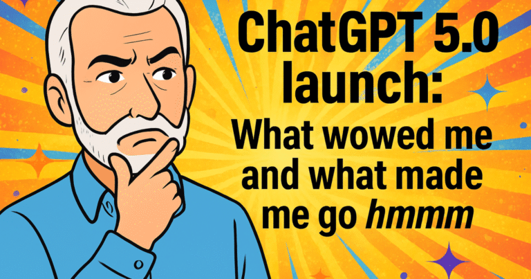 GPT-5 launch: six times I said “wow”, but three times “hmmmm”